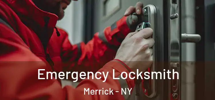 Emergency Locksmith Merrick - NY