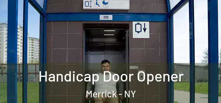 Handicap Door Opener Merrick - NY