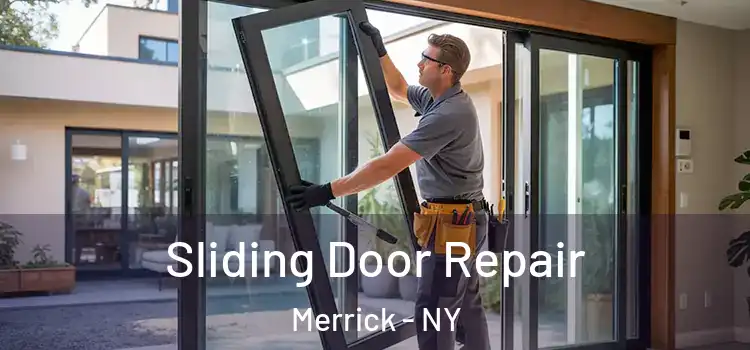 Sliding Door Repair Merrick - NY